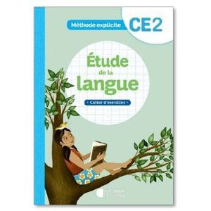 METHODE EXPLICITE - ETUDE DE LA LANGUE CE2 (2022) - CAHIER D'EXERCICES