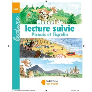 MANUEL DE LECTURE SUIVIE CE1 - PICOUIC ET TIGRELIN (2023)