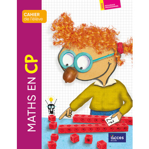 MATHS EN CP - CAHIER DE L'ELEVE