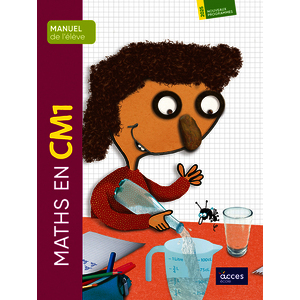 MATHS EN CM1 - MANUEL DE L'ELEVE