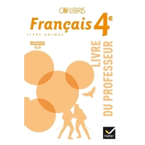 COLIBRIS - FRANCAIS 4E ED. 2017 - LIVRE DU PROFESSEUR