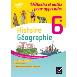 HISTOIRE-GEOGRAPHIE 6E ED. 2016 METHODES ET OUTILS POUR APPRENDRE - CAHIER DE L'ELEVE