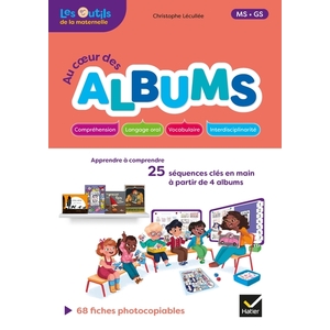 AU COEUR DES ALBUMS - LECTURE MATERNELLE MS/GS ED. 2020 - GUIDE PEDAGOGIQUE