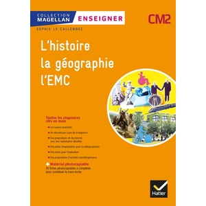 MAGELLAN - ENSEIGNER HISTOIRE-GEOGRAPHIE EMC CM2 ED. 2019 - GUIDE + MATERIEL PHOTOCOPIABLE