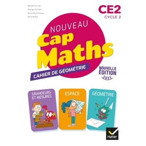 CAP MATHS CE2 - ED. 2021 - CAHIER DE GEOMETRIE-MESURE