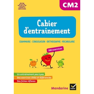 MANDARINE CM2 - FRANCAIS EDL - ED. 2021 - CAHIER D'EXERCICES ETUDE DE LA LANGUE