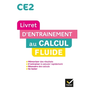 MATHS CE2 ED. 2022  - LIVRET D'ENTRAINEMENT AU CALCUL FLUIDE