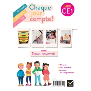 CHAQUE JOUR COMPTE - MATHS CE1 ED. 2023 - LES ATELIERS  : JEUX AUTOCORRECTIFS