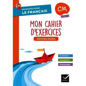 EN ROUTE POUR LE FRANCAIS - CM - CAHIER DE GRAMMAIRE-ORTHOGRAPHE - PARCOURS ORANGE - ED. 2026