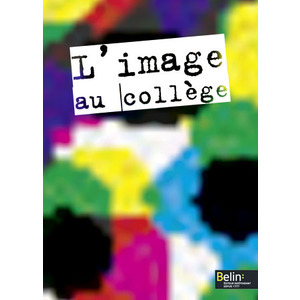 L'IMAGE AU COLLEGE