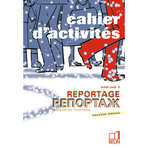 REPORTAGE 1 - CAHIER D'ACTIVITES