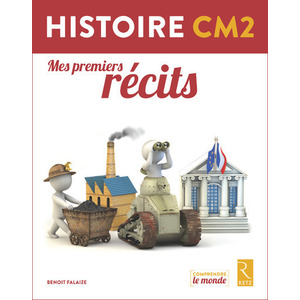 LIVRET ELEVE HISTOIRE CM2 - MES PREMIERS RECITS