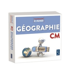 COMPRENDRE LE MONDE - GEOGRAPHIE CM 2017 - RESSOURCE CLASSE - CLE USB