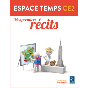 ESPACE TEMPS CE2 - MES PREMIERS RECITS