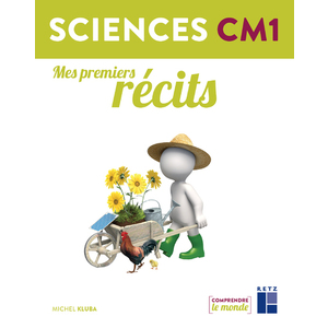 MES PREMIERS RECITS - SCIENCES CM1