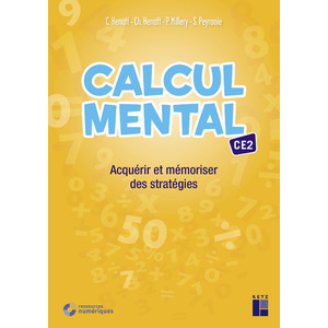 CALCUL MENTAL CE2 - ACQUERIR ET MEMORISER DES STRATEGIES + TELECHARGEMENT