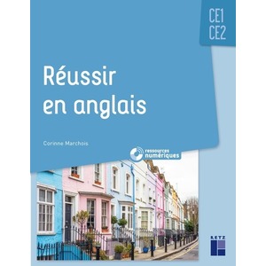 REUSSIR EN ANGLAIS CE1-CE2 + RESSOURCES NUMERIQUES