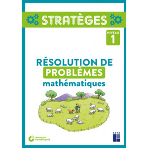 RESOLUTION DE PROBLEMES MATHEMATIQUES NIVEAU 1 + RESSOURCES NUMERIQUES