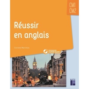 REUSSIR EN ANGLAIS CM1-CM2