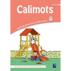 CALIMOTS CE1- MANUEL DE CODE ET ETUDE DE LA LANGUE - PROGRAMMES 2025