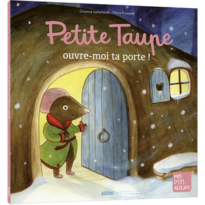 PETITE TAUPE, OUVRE-MOI TA PORTE ! NED