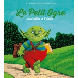 LE PETIT OGRE VEUT ALLER A L'ECOLE