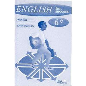 ENGLISH FOR SUCCESS, 6E, CAHIER D'EXERCICES