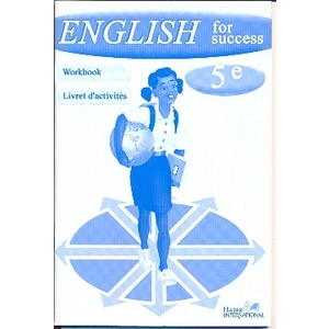 ENGLISH FOR SUCCESS 5E, CAHIER D'ACTIVITES