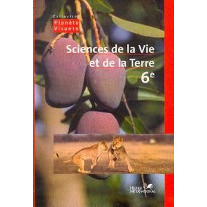 SCIENCES ET VIE DE LA TERRE 6EME