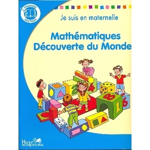 JE SUIS EN MATERNELLE MATHEMATIQUES GS