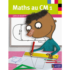 BILINGUE MATHS AU CM1 CAHIER DE GEOMETRIE