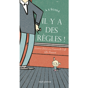 A L'ECOLE, IL Y A DES REGLES !