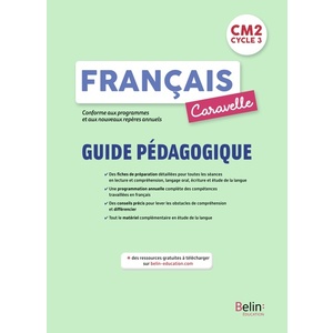 CARAVELLE CM2 - GUIDE PEDAGOGIQUE 2021