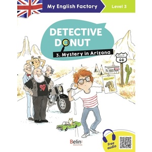 MY ENGLISH FACTORY - DETECTIVE DONUT 3. MYSTERY IN ARIZONA (LEVEL 3)