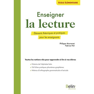 ENSEIGNER LA LECTURE - ELEMENTS THEORIQUES ET PRATIQUES POUR LES ENSEIGNANTS