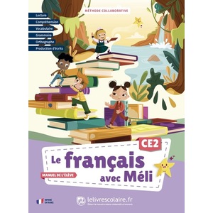 LE FRANCAIS AVEC MELI CE2 - MANUEL ELEVE